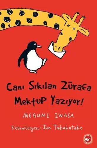 Canı Sıkılan Zürafa Mektup Yazıyor (Ciltsiz)