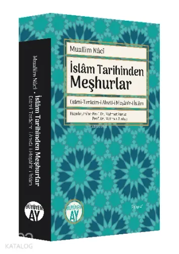 İslâm Tarihinden Meşhurlar