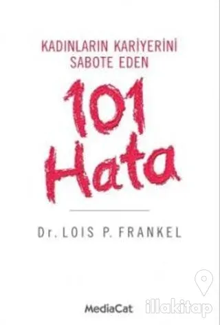 Kadınların Kariyerini Sabote Eden 101 Hata