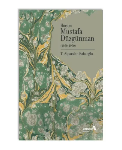 Hocam Mustafa Düzgünman (1920-1990)