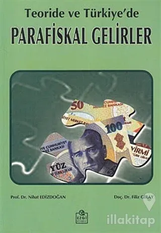 Teoride ve Türkiye'de Parafiskal Gelirler