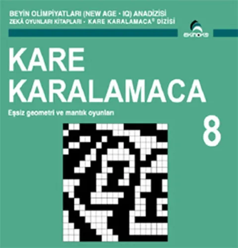 Kare Karalamaca 8; Eşsiz Geometri ve Mantık Oyunları