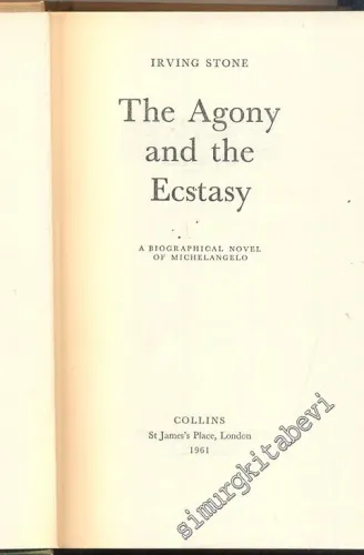 The Agony and the Ecstasy -