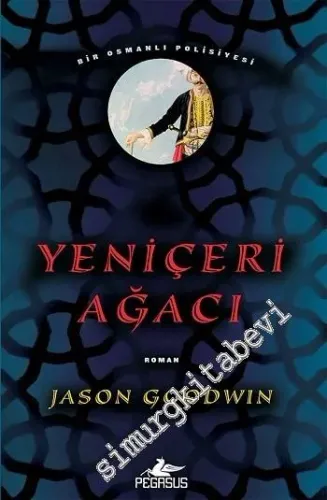 Yeniçeri Ağacı - Bir Osmanlı Polisiyesi -         2016