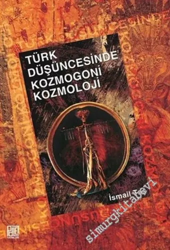 Türk Düşüncesinde Kozmogoni Kozmoloji -