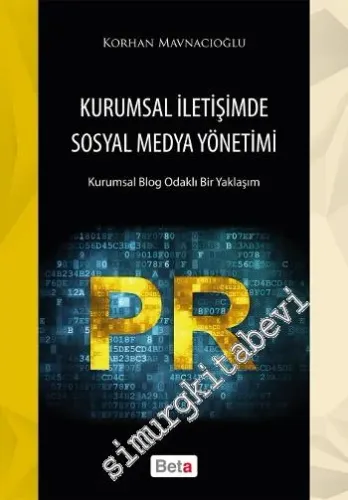 Kurumsal İletişimde Sosyal Medya Yönetimi -         2015