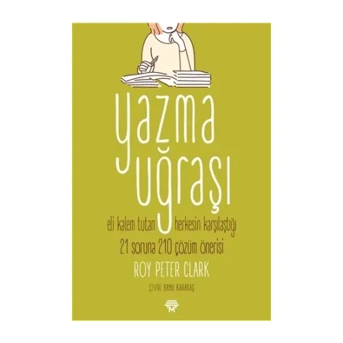 Yazma Uğraşı - Roy Peter Clark