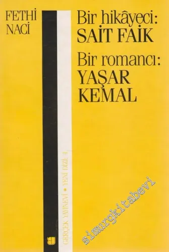 Bir Hikâyeci: Sait Faik - Bir Romancı: Yaşar Kemal -        1990