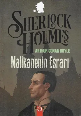 Malikanenin Esrarı - Sherlock Holmes