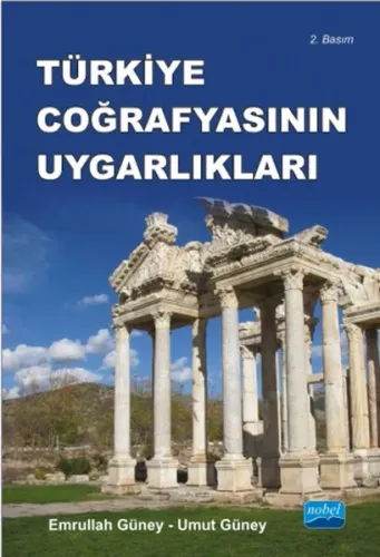 Türkiye Coğrafyasının Uygarlıkları; Anadolunun Trakyanın Tarihi Coğrafya Bölgeleri ve Antik Kentleri