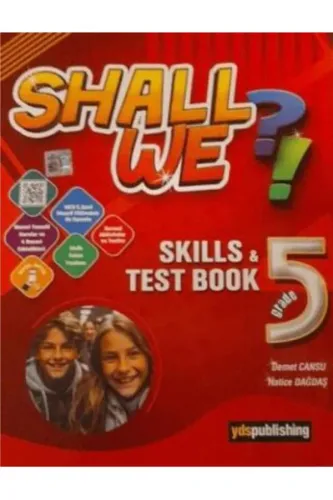 YDS PUBLİSHİNG SHALL WE?! GRADE 5 SKİLLS AND TEST BOOK