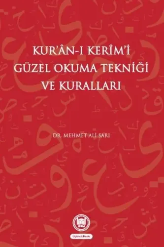 Kur'an-ı Kerimi Güzel Okuma Tekniği Ve Kuralları