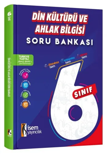 İSEM YAYINCILIK- 6. SINIF DİN K. VE AHLAK B. SORU BANKASI