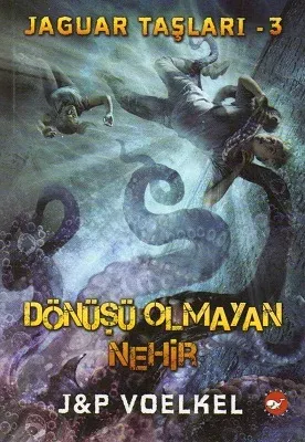 Dönüşü Olmayan Nehir Jaguar Taşları 3