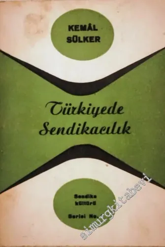 Türkiye'de Sendikacılık -        1955