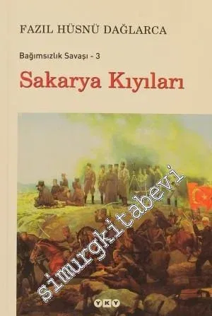 Bağımsızlık Savaşı 3: Sakarya Kıyıları -