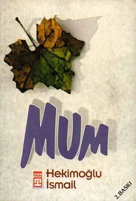 Mum - Hekimoğlu İsmail