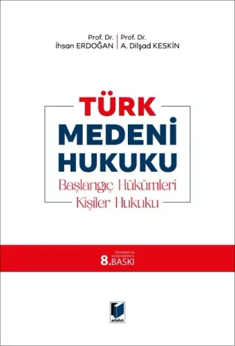 Türk Medeni Hukuku - Başlangıç Hükümleri, Kişiler Hukuku