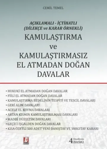 Kamulaştırma ve Kamulaştırmasız El Atmadan Doğan Davalar