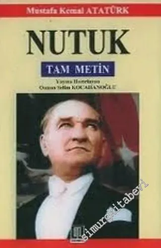 Nutuk (Söylev) - Tam Metin - -        2003