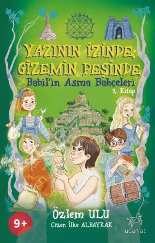 Yazının İzinde Gizemin Peşinde-Babil'in Asma Bahçeleri-