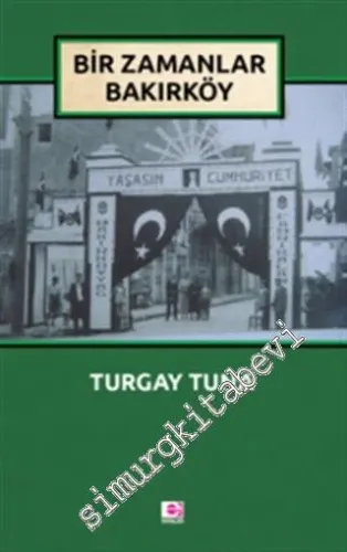 Bir Zamanlar Bakırköy