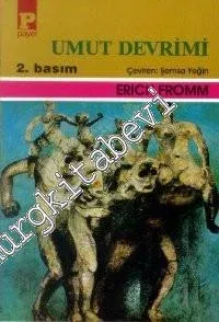 Umut Devrimi: İnsancıllaşmış Bir Teknolojiye Doğru  -        1995