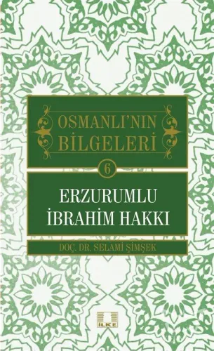 Osmanlı'nın Bilgeleri 6: Erzurumlu İbrahim Hakkı