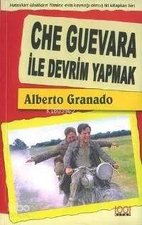 Che Guevara İle Devrim Yapmak