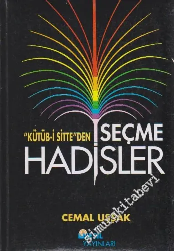 Kütüb-i Sitte'den Seçme Hadisler -