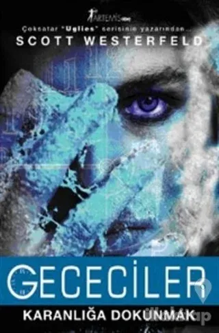 Gececiler - Karanlığa Dokunmak