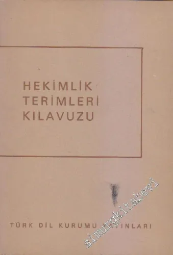 Hekimlik Terimleri Sözlüğü  -