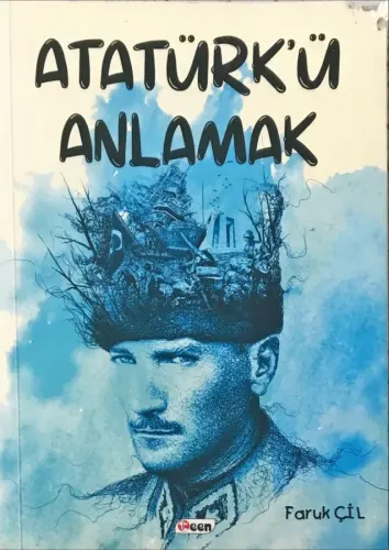 Atatürk'ü Anlamak
