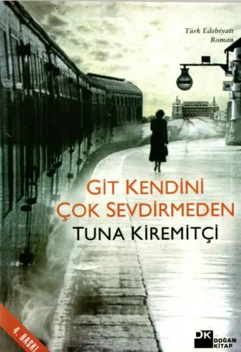 Git Kendini Çok Sevdirmeden