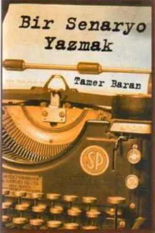 Bir Senaryo Yazmak