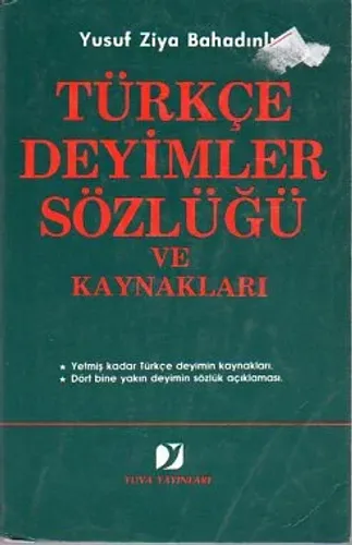 Türkçe Deyimler Sözlüğü Ve Kaynakları