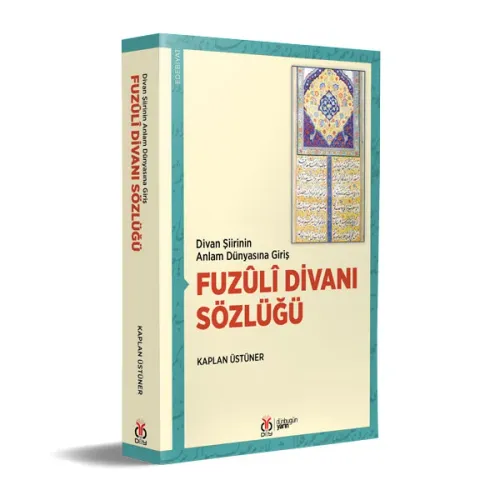 Fuzûlî Divanı Sözlüğü Kaplan Üstüner Fuzûlî Divanı Sözlüğü Kaplan Üstüner