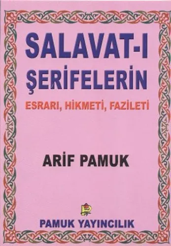 Salavatı Şerifelerin Esrarı Hikmeti Fazileti Cep Boy