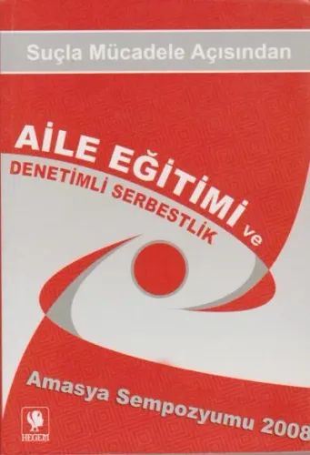 Aile Eğitimi ve Denetimli Serbestlik