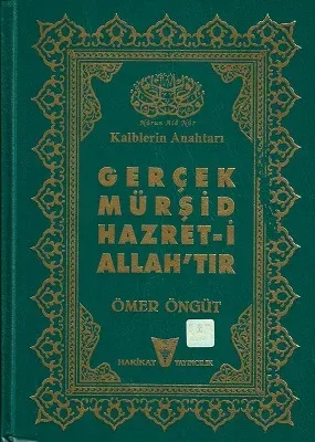 Gerçek Mürşid Hazret-i Allah'tır - Ciltli Kitap