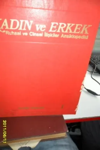 Kadın Ve Erkek Ruhsal Ve Cinsel İlişkiler Ansiklopedisi /1.cilt