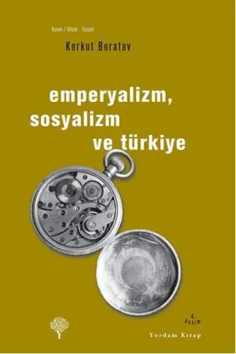Emperyalizm, Sosyalizm Ve Türkiye