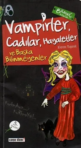 Vampirler, Cadılar, Hayaletler ve Başka Bilinmeyenler