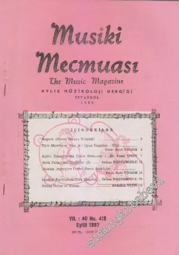 Musiki Mecmuası Aylık Müzikoloji Dergisi - Sayı: 418    40  Eylül