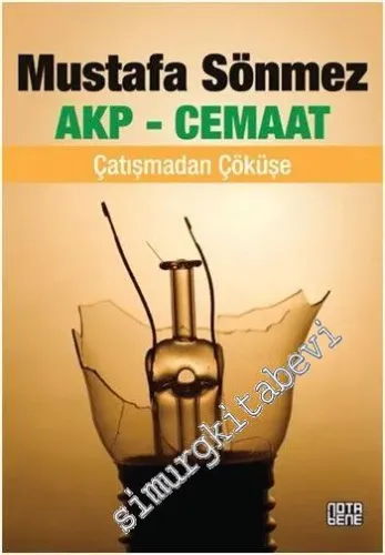 AKP Cemaat: Çatışmadan Çöküşe - 2014