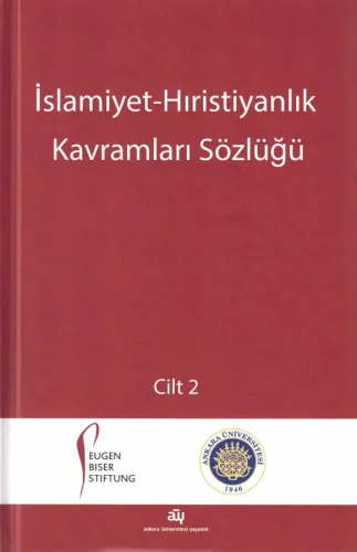 İslamiyet Hıristiyanlık Kavramları Sözlüğü (2 Cilt Takım)