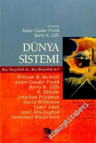 Dünya Sistemi: Beş Yüzyıllık mı, Beş Binyıllık mı? -        2003