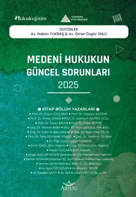 Medeni Hukukun Güncel Sorunları - 2025