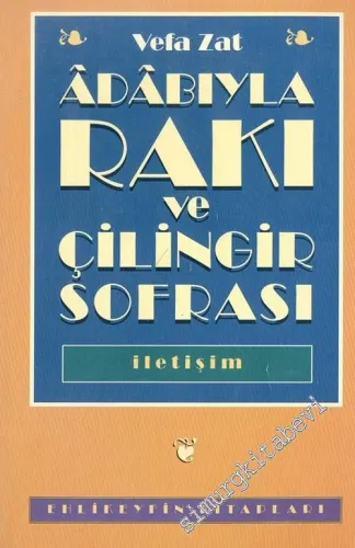 Adabıyla Rakı ve Çilingir Sofrası -        1994