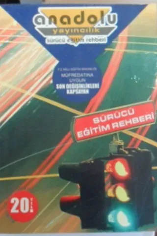SÜRÜCÜ EĞİTİM REHBERİ